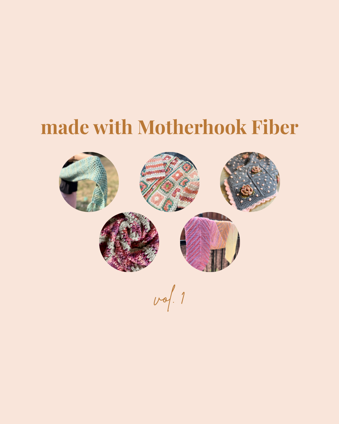 Made with Motherhook Fiber & Co. • Vol. 1