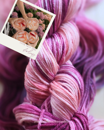 DYED-TO-ORDER — Until Next Time, Darling