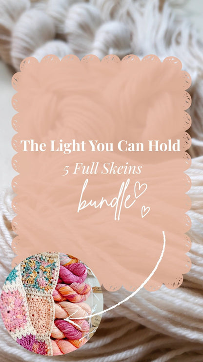 PRE-ORDER — The Light You Can Hold (5 Full Skeins) - BUNDLE